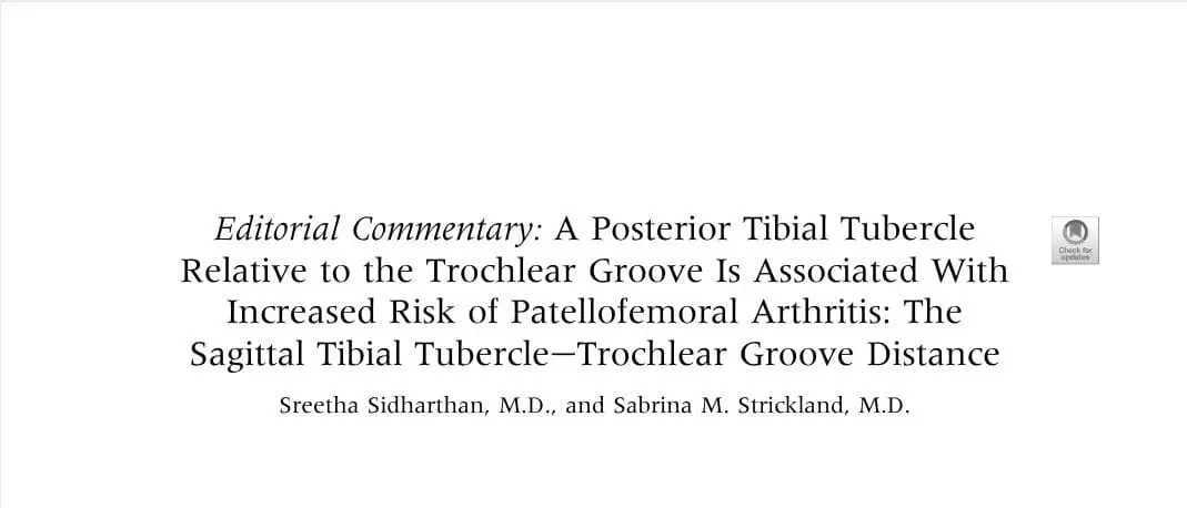 Increased Risk of Patellofemoral Arthritis: The Sagittal Tibial Tubercle-Trochlear Groove Distance