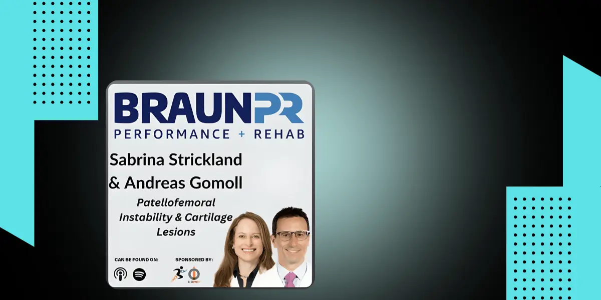 In this episode of the Braun Performance & Rehab Podcast, Dan is joined by Dr. Sabrina Strickland and Dr. Andreas Gomoll to discuss the patellofemoral joint in detail, with considerations to instability, cartilage defects, and more.